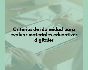 Criterios de idoneidad para evaluar materiales educativos digitales